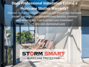 Does Professional Installation Extend a Hurricane Shutter Warranty